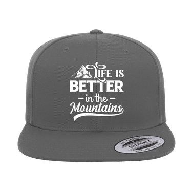 Hiking Life Is Better In The Mountains Embroidered Flat Bill Cap